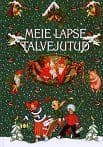 Meie lapse talvejutud