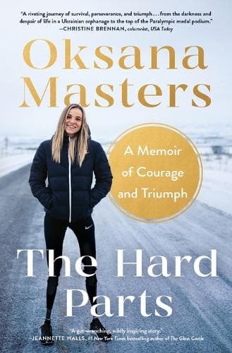 The Hard Parts: A Memoir of Courage and Triumph