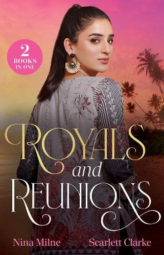 Royals And Reunions: Twice Tempted by the Princess (Long-Lost Rossi Siblings) / The Bump in the Boss's Return (How to Inherit a Fortune) (Mills & Boon Love Always)