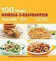 100 parimat oomega-3-rasvhappeid sisaldavat toitu