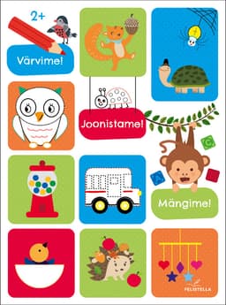 Värvime! Joonistame! Mängime! 2+
