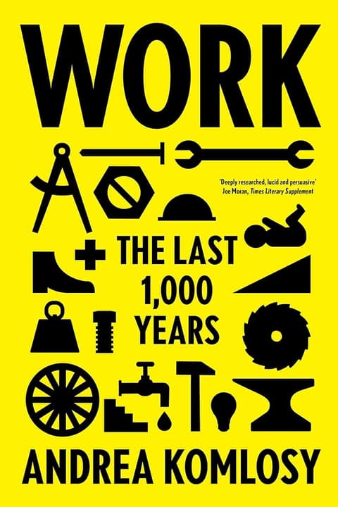 Work. The Last 1,000 Years