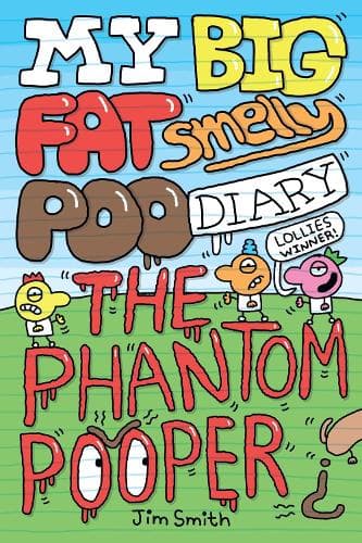 My Big Fat Smelly Poo Diary 5: The Phantom Pooper