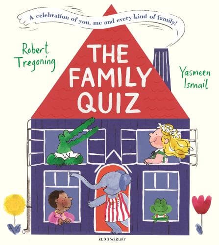 The Family Quiz: A celebration of you, me and every kind of family!