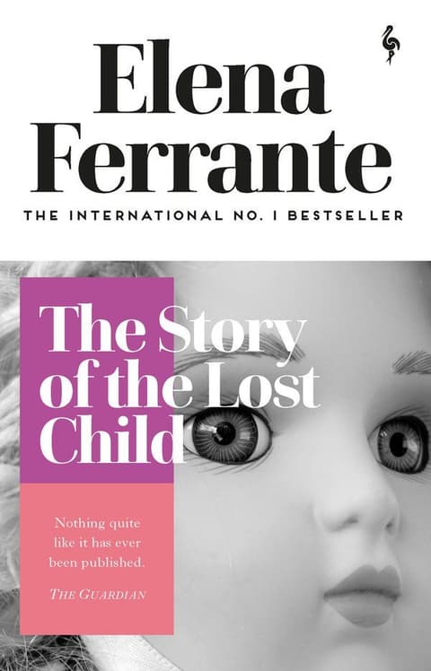 The Story of the Lost Child  (Neapolitan Quartet 4)