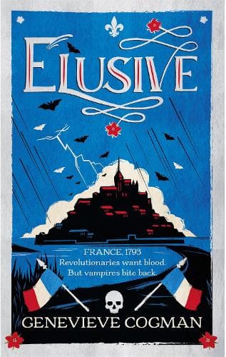 Elusive: An electrifying retelling of the Scarlet Pimpernel packed with magic and vampires