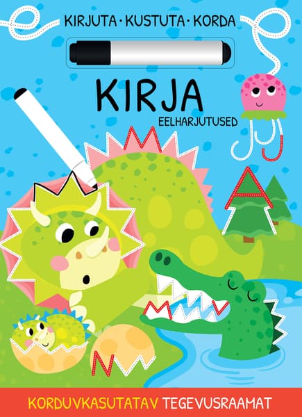 Kirja eelharjutused. Kirjuta, kustuta, korda