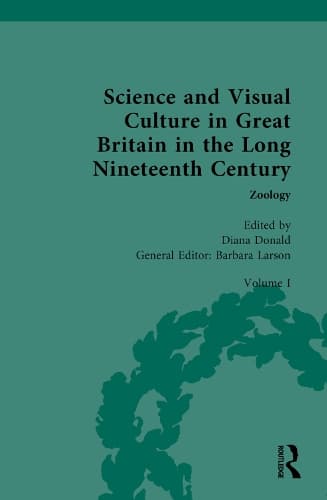 Science and Visual Culture in Great Britain in the Long Nineteenth Century: Zoology