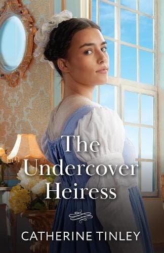 The Undercover Heiress (The Heiress Switch, Book 2) (Mills & Boon Historical)