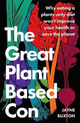 The Great Plant-Based Con TPB