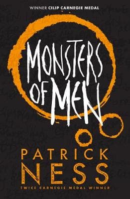 Chaos Walking #3: Monsters of Men