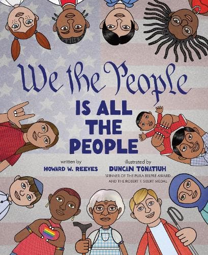 We the People Is All the People: A Picture Book