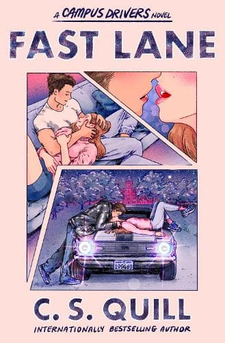 Fast Lane: the hottest new-adult college romance where the bad boy falls for the good girl: Volume 1