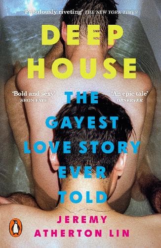 Deep House: The Gayest Love Story Ever Told