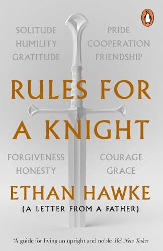 Rules for a Knight: A letter from a father