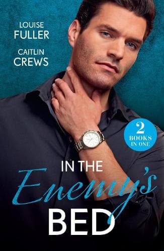 In The Enemy's Bed: At the Greek's Mercy / Royally His in Hate (Crowned by Christmas) (Mills & Boon Modern)