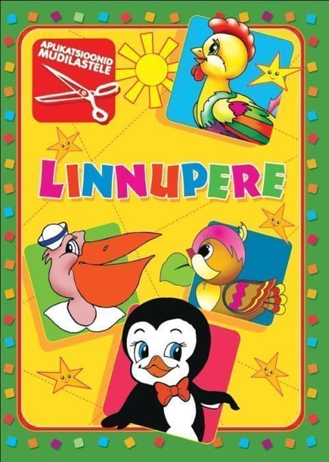 Linnupere. Aplikatsioonid mudilastele