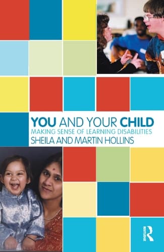 You and Your Child: Making Sense of Learning Disabilities