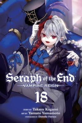 Seraph of the End, Vol. 18 Vampire Reign