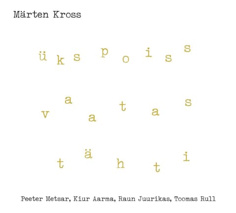 Märten Kross - Üks poiss vaatas tähti CD