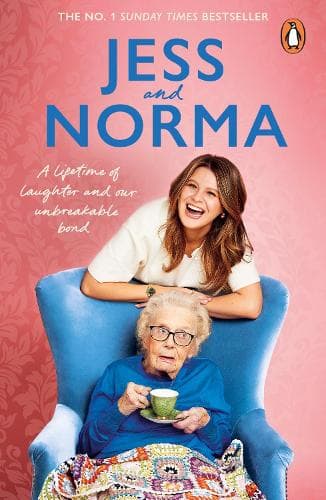 Jess and Norma: A lifetime of laughter and our unbreakable bond