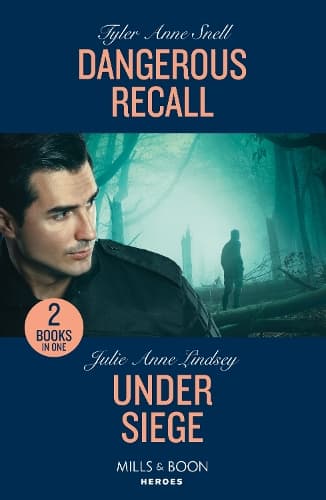 Dangerous Recall / Under Siege: Dangerous Recall / Under Siege (Beaumont Brothers Justice) (Mills & Boon Heroes)