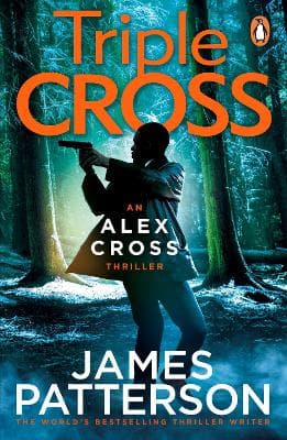 Triple Cross - Alex Cross Novels