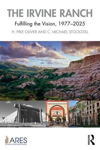 The Irvine Ranch: Fulfilling the Vision, 1977-2025