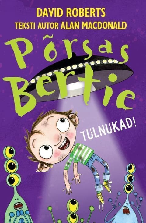 Põrsas Bertie. Tulnukad