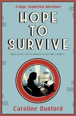 Hope to Survive: An exhilarating suspense-filled spy adventure