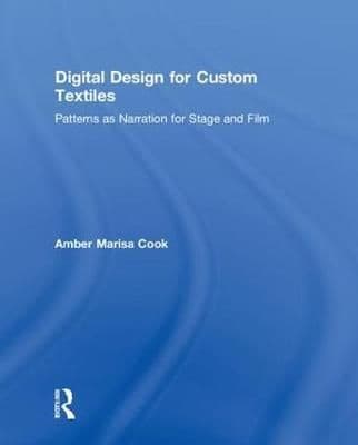 Digital Design for Custom Textiles: Patterns as Narration for Stage and Film