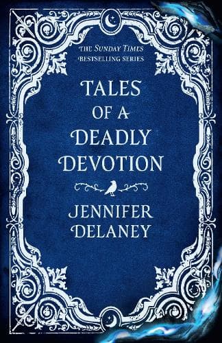 Tales of a Deadly Devotion: The second spellbinding book in the Sunday Times bestselling gothic romantasy series inspired by Jane Eyre