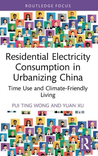 Residential Electricity Consumption in Urbanizing China: Time Use and Climate-Friendly Living