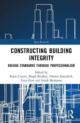 Constructing Building Integrity: Raising Standards through Professionalism