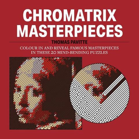 Chromatrix Masterpieces: Colour in and reveal famous masterpieces in these 20 mind-bending puzzles