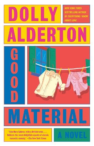 Good Material: A Read with Jenna Pick: A Novel
