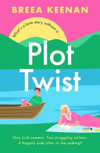 Plot Twist: Escape to Ireland with this heartwarming friends-to-lovers romantic comedy!
