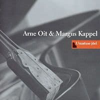 Arne Oit & Margus Kappel - Unustuste Jõel CD