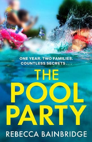 The Pool Party: the explosive debut thriller you won't want to miss
