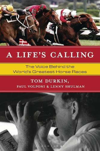 A Life's Calling: The Voice Behind the World's Greatest Horse Races