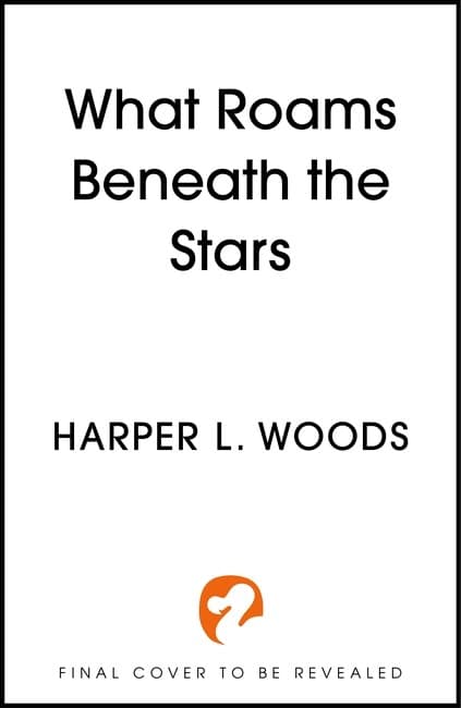 What Roams Beneath the Stars