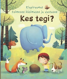 Kes tegi? Esimesed küsimused ja vastused
