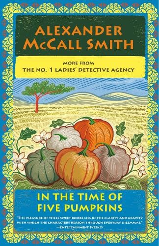 In the Time of Five Pumpkins: No. 1 Ladies' Detective Agency (26)