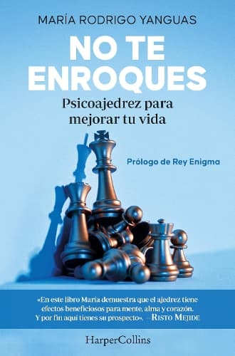 No Te Enroques (Don't Castle): Psicoajedrez Para Mejorar Tu Vida (Psychochess to Improve Your Life)