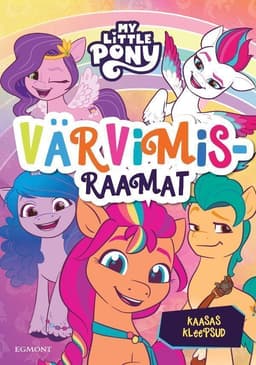 My Little Pony. Värvimisraamat kleepsudega