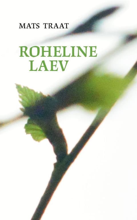 Roheline laev. Noorpõlve luuletusi 1953–1964