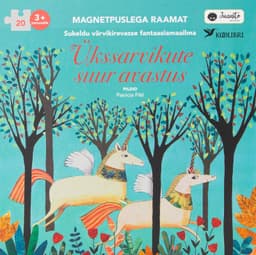 Ükssarvikute suur avastus. Magnetpuslega raamat