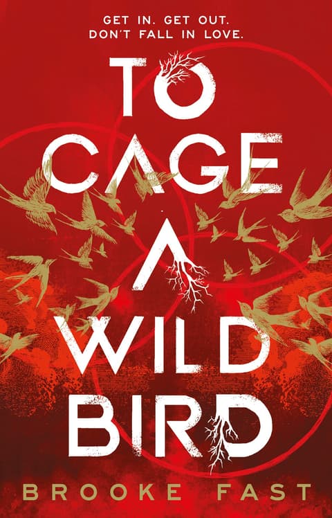 To Cage a Wild Bird