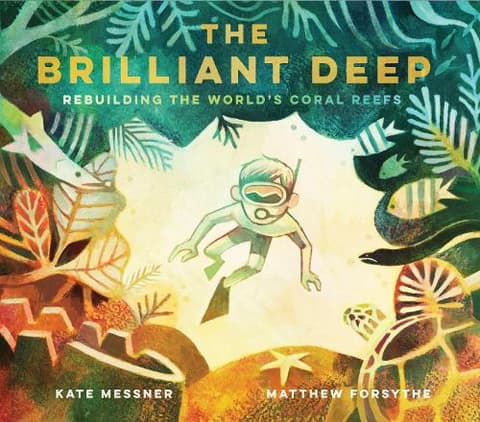 The Brilliant Deep: Rebuilding the World's Coral Reefs