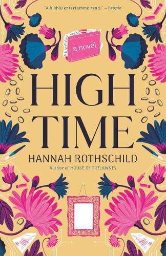 High Time: A novel